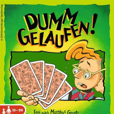 Dumm gelaufen
